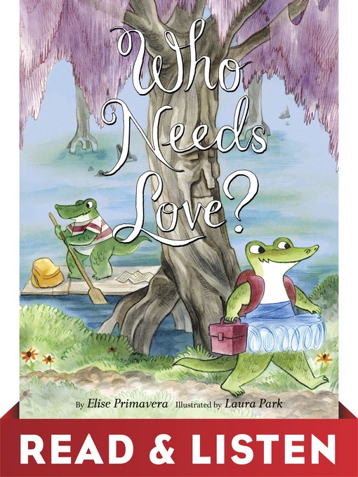 Title details for Who Needs Love? by Elise Primavera - Available